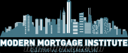 mortgage Modern Mortgage Institute