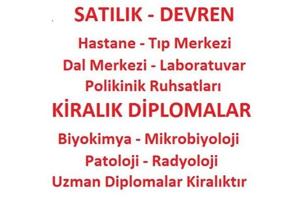 GÖZ - FİZİK TEDAVİ VE TIP MERKEZİ LABORATUVAR RUHSATLARI SATILIKTIR