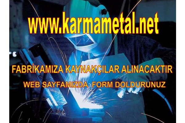 Karma Metal-Kaynakçı Ustaları Elemanları İş İlanı Kaynakçılar Aranıyor esenyurt