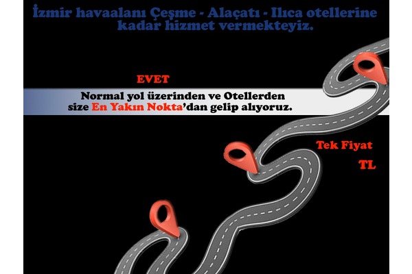 izmir alaçatı ve cesme shuttle transfer 1 kişi 35 tl